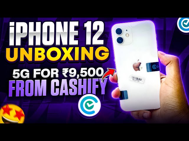 Unboxing iPhone 12 128gb 5G for ₹9,500 from Cashify 😱