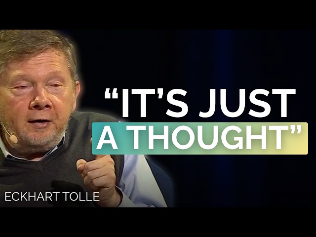 Why your thoughts stop being able to hurt you | Eckhart Tolle