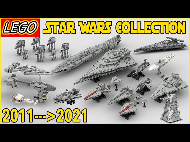 LEGO STAR WARS Collection 2011-2021 | 10 Years of MOCs