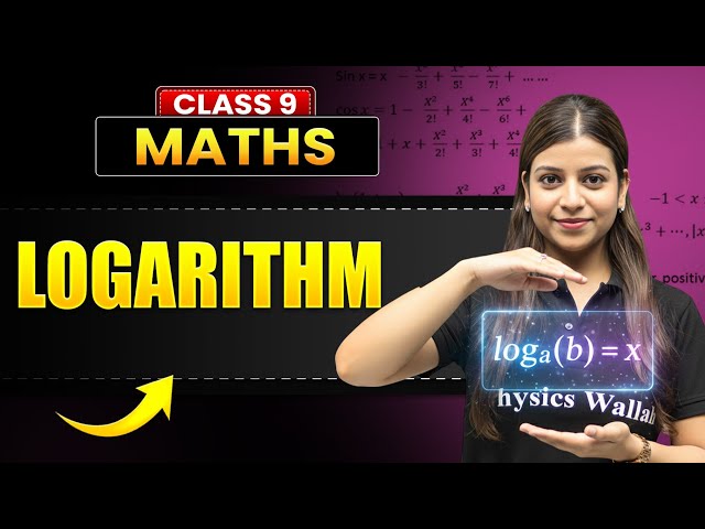 LOGARITHM ICSE Class 9 Maths | Complete Chapter Covered + Questions