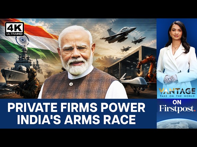India Opens Stealth Fighter Jet, Missile Projects to Private Firms | Vantage on Firstpost | 4K
