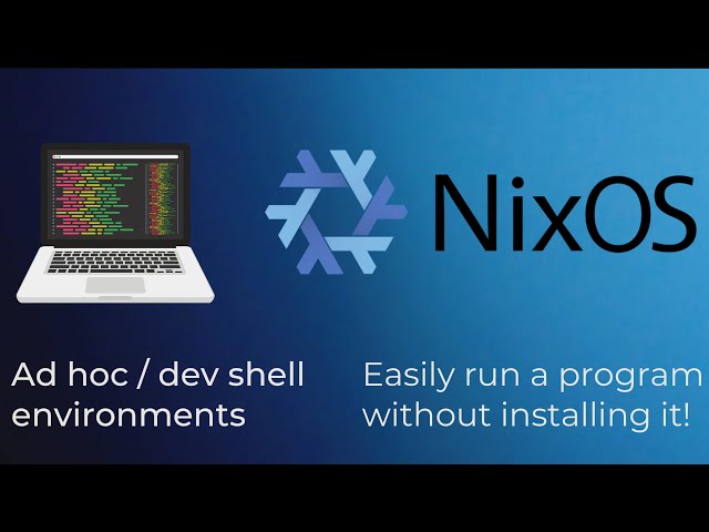 NixOS Shell Environments -Made Simple