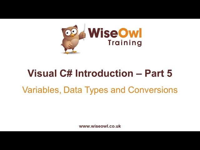 C# Introduction Part 5 - Variables, Data Types and Conversions