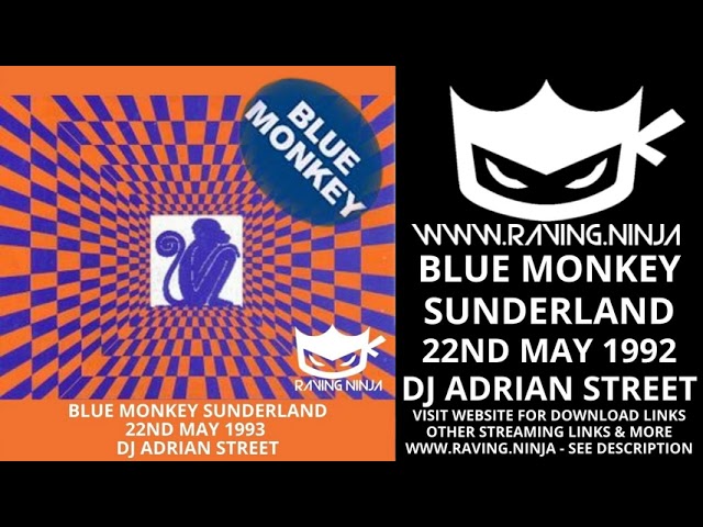 Blue Monkey Sunderland 22nd May 1993 Dj Adrian Street italian house venue zone hardcore rave trance