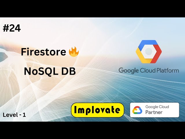 24 | Google Cloud Firestore Explained in Hindi | GCP NoSQL Document Database Tutorial