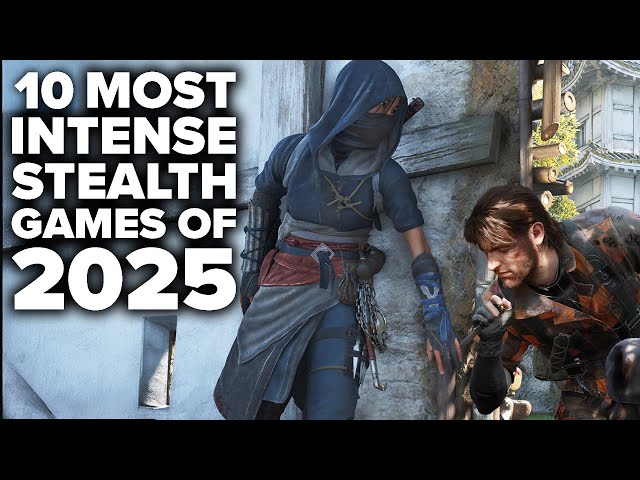 10 Most INTENSE Stealth Games of 2025 That Will Keep You On Edge