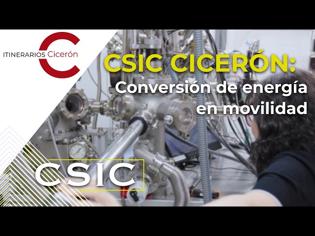 CSIC Cicero. Energy conversion in mobility. Mariví Martínez