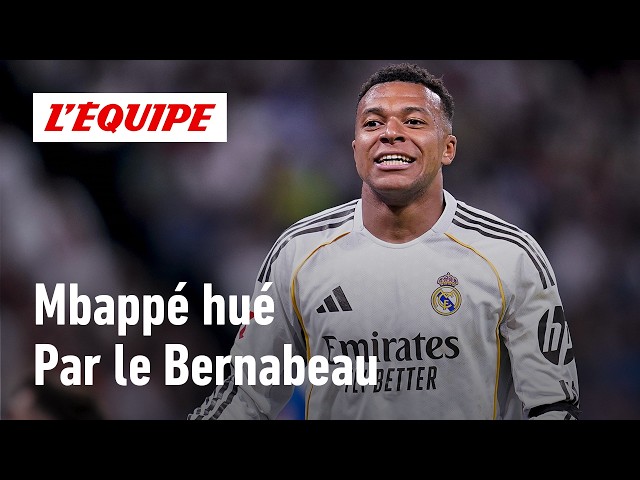 Real Madrid: Kylian Mbappé returns but is booed by the Bernabéu