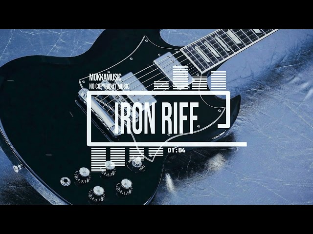 No Copyright Music | Powerful Heavy Metal Riff | Iron Riff by MokkaMusic