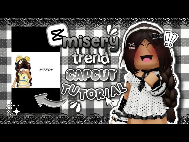MISERY ROBLOX TREND CAPCUT TUTORIAL *EASY* ~ fufu plays