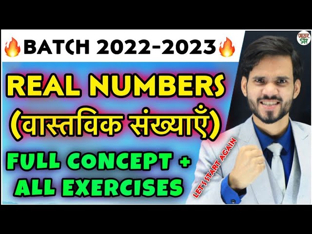 Real Numbers | 2022-23 | Class 10 Maths Chapter 1 | Full Chapter | Number System | Rational Numbers