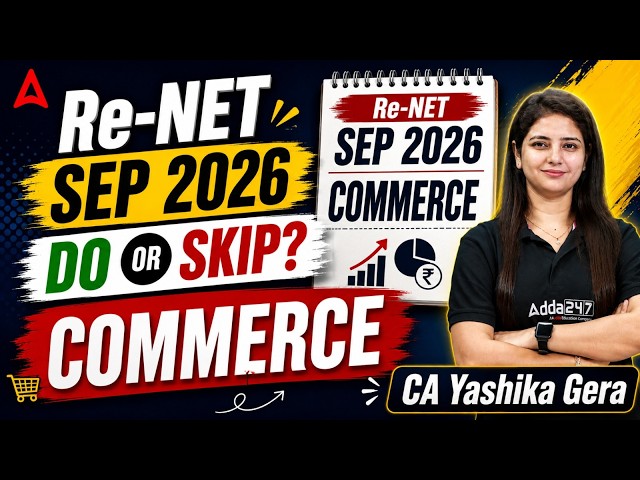 UGC NET Re Exam 2026 | UGC NET Commerce Re Exam Preparation Strategy By CA Yashika