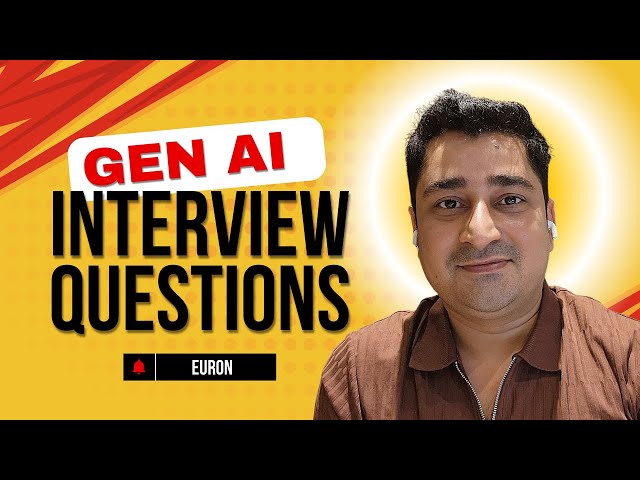 Generative AI interview Questions | GEN AI Interview Bootcamp