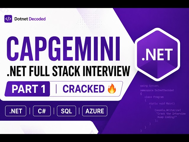 Capgemini Interview Experience | Real .NET Full Stack Developer Questions Asked | Part 1