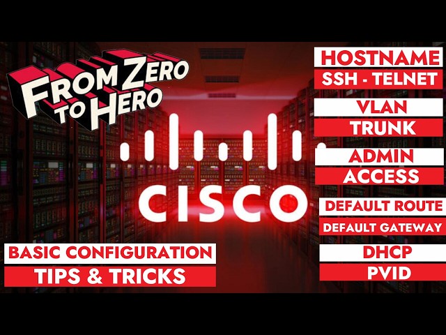 Cisco Switch Basic Configuration Step by Step for Beginners - From Zero to Hero (Part 1)