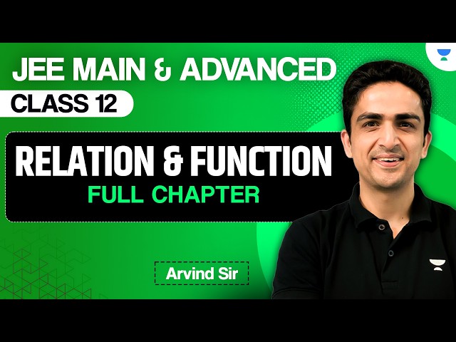 Relation & Function Class 12 | JEE Main & Advanced | JEE 2027