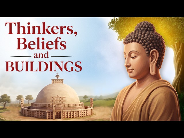 Class 12 History Chapter 4 | Thinkers Beliefs and Buildings one shot | History Class 12 chapter 4