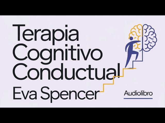 Los Secretos de la TCC | El audiolibro para tu Salud Mental