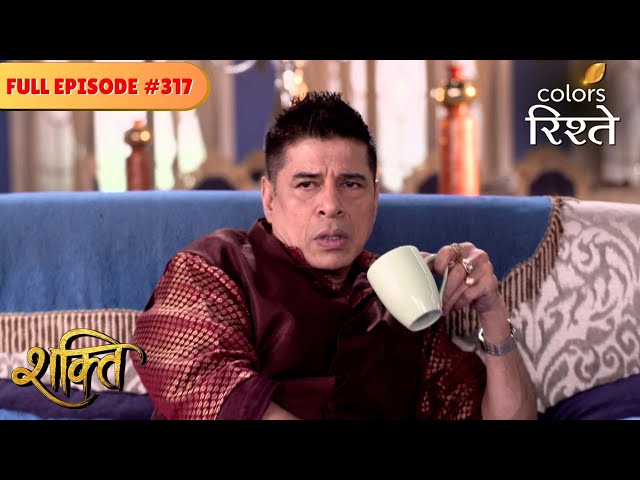 Harman brings Soumya home | Shakti | Full Episode 317 | Colors Rishtey