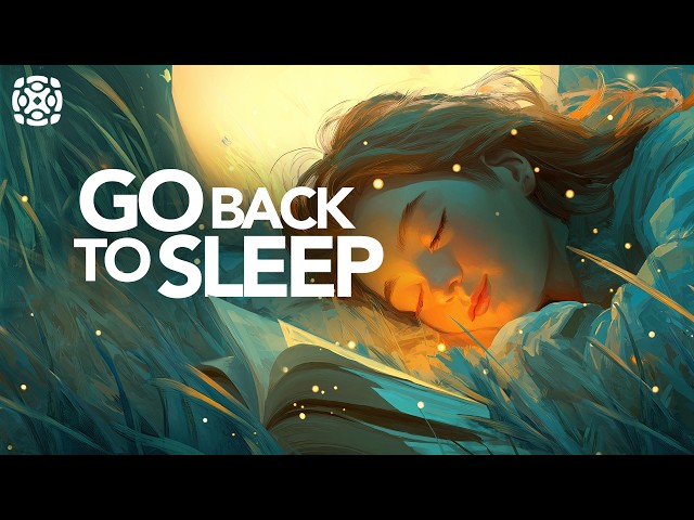 Fall Asleep Quickly, Guided Meditation to Relax Your Mind & Body, Get Back to Sleep