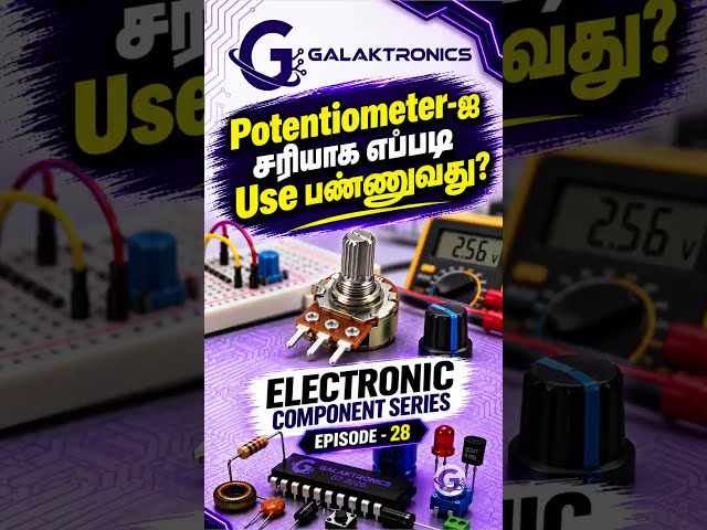 How to Use a Potentiometer? | Potentiometer எப்படி Use பண்ணுவது?