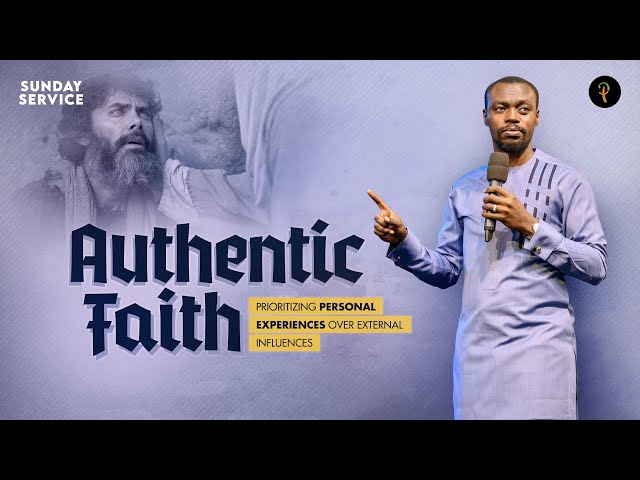 Authentic Faith - Prioritizing Personal Experiences Over External Influences | Phaneroo Sunday 280