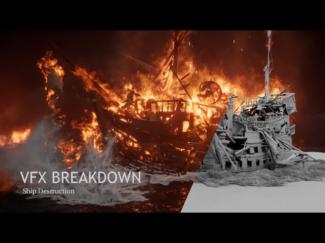 VFX Showreel – Burning Ship FX | Houdini Nuke Breakdown
