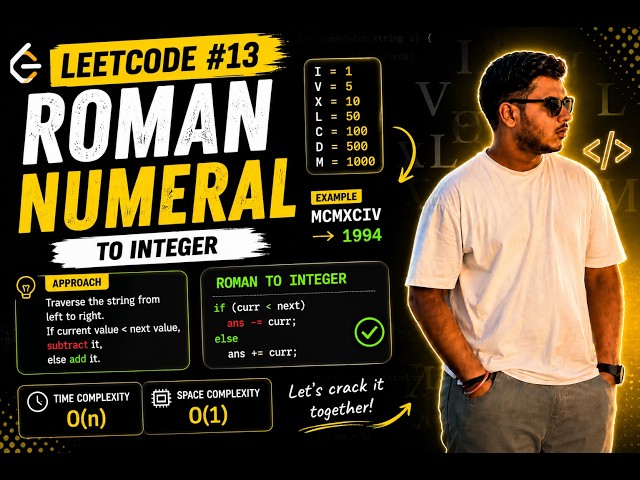 LeetCode #13 — Roman Numeral to Integer | Java | DSA