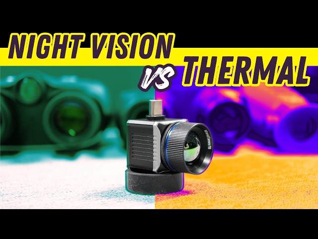 Thermal vs Night Vision: What Can You Actually See?