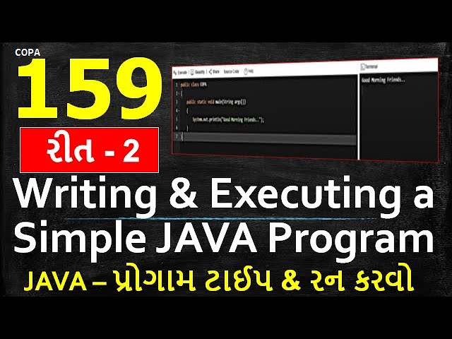 #P159 - COPA : JAVA - Style : 2 - Writing & Executing a Simple JAVA Program