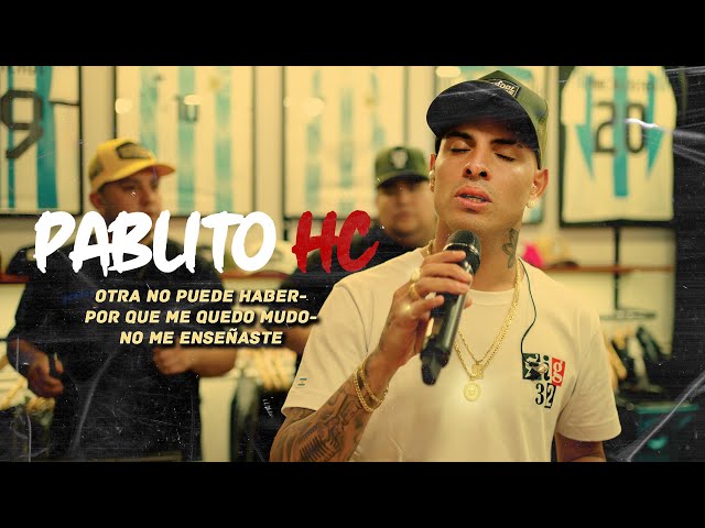 Pablito HC - Otra No Puede Haber / Por Qué Me Quedo Mudo / No Me Enseñaste (Video Oficial)