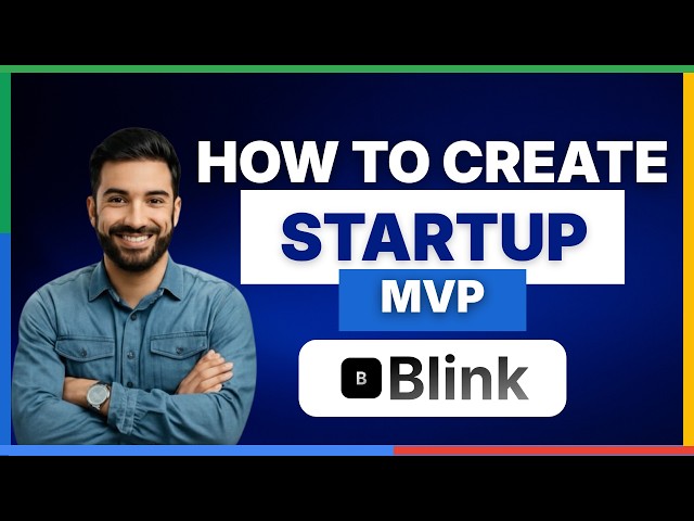 how to create startup mvp using blink ai[2026 Full Guide]