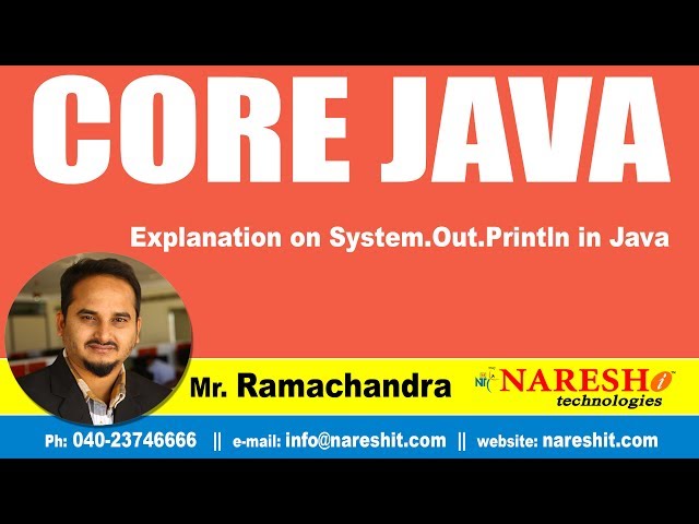 Core Java Tutorials | Explanation on System.Out.Println in Java | Mr.Ramchandra