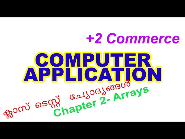 Plus two commerce Computer application / Test paper 1/ chapter 2 / Arrays