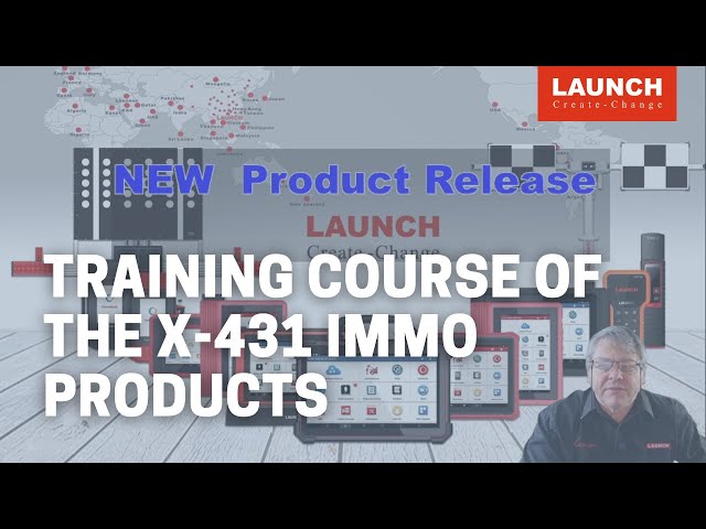 X-431 IMMO | Training course of the X-431 IMMO products | LAUNCH