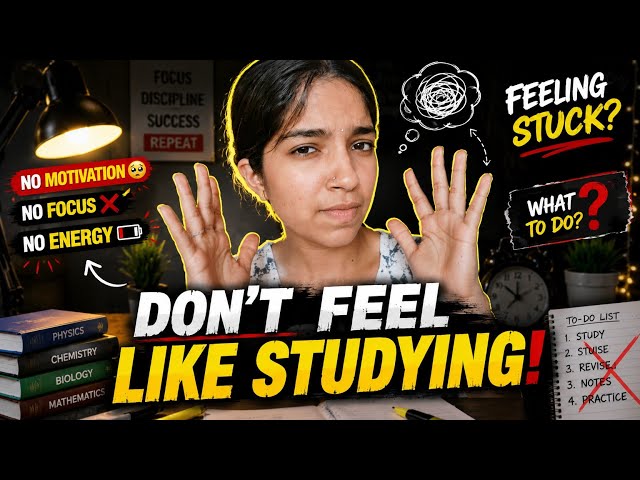 How to Study When You Don’t Feel Like Studying | Study Motivation