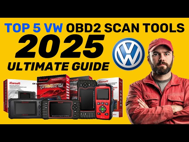 The TOP 5 - Best VW OBD2 Scan Tools - The 2025 Ultimate Guide (Approved Diagnostic Tools)