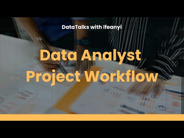 How a Data Analyst Builds a Project (Start to Finish)