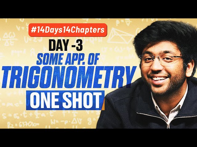 Class 10th Some Applications of Trigonometry One Shot 🔥 | Class 10 Maths Ch 9 | #14Days14Chapters
