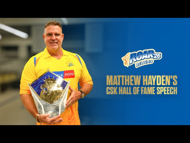 From Australia to Anbuden 💛 | Matthew Hayden's CSK Hall of Fame Speech | Roar Rewind