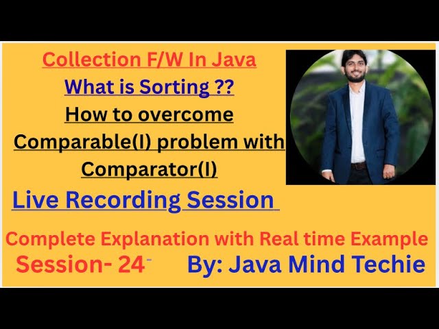 Collection in Java | how to overcome Comparable(I) problem with Comparator(I) | By: Amit