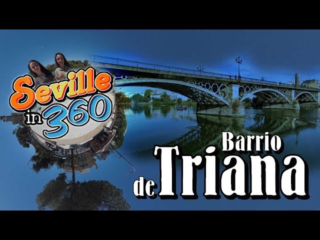 Seville in 360º: Triana