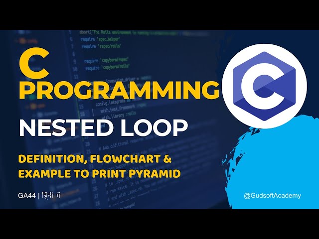 Nested Loop in C Programming | C Program to print Pyramid Star