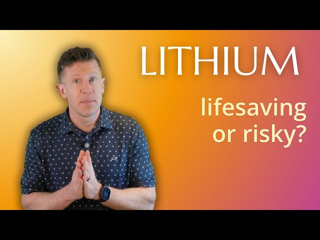 Lithium for Depression: Why It Works, Side Effects, and Dr. Danish’s Advice