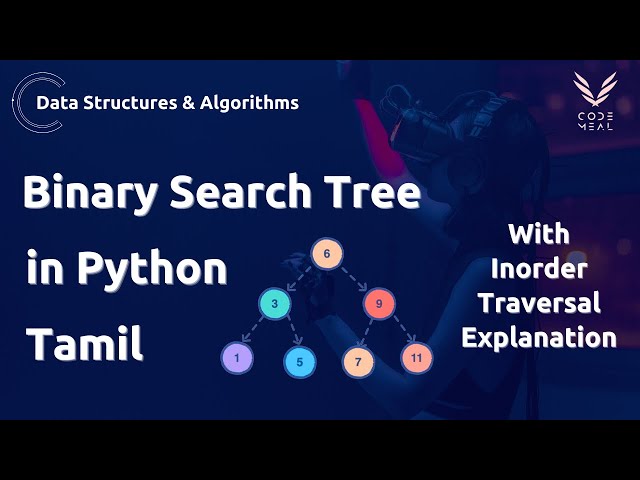 Binary Search Tree - Python - Data Structures & Algorithms - Tamil