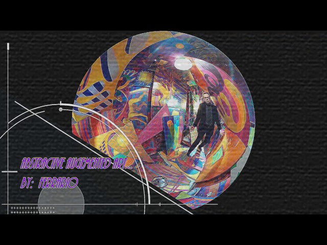 Abstractive Augementions Art  360 VR -Immersive Universe