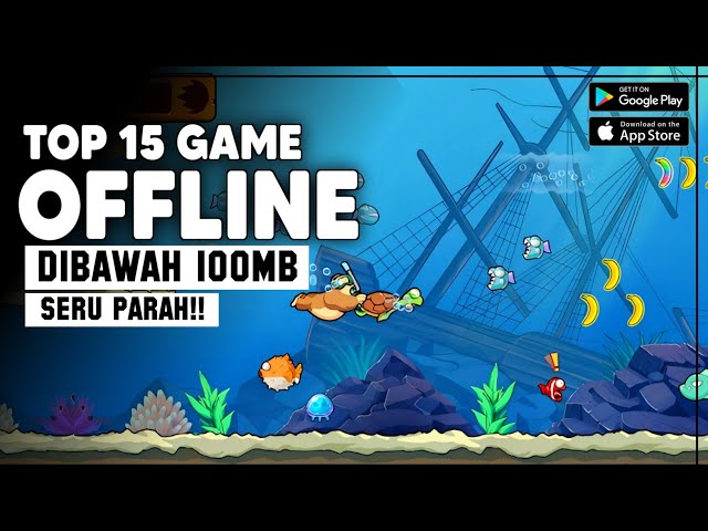 15 GAME OFFLINE ANDROID TERBAIK 2025 RINGAN SERU & UKURAN KECIL