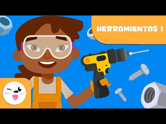 Las herramientas - Vocabulario para niños - Episodio 1