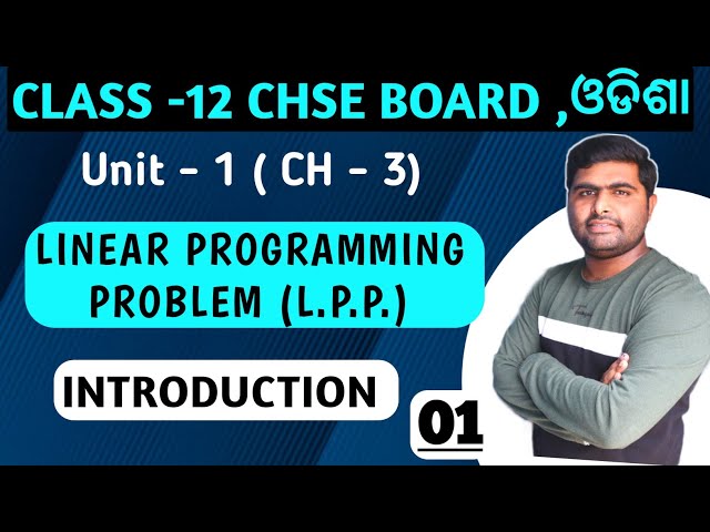 Formulation of lpp || elements of mathematics || chapter 3 || class 12 in odia ||
