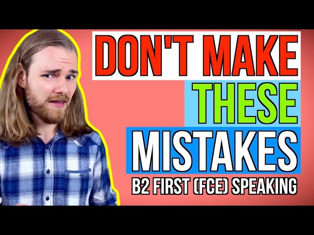 How to FAIL B2 First (FCE) Speaking! (5 Biggest Mistakes!)